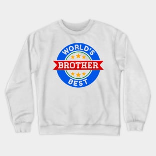 World's Best Brother Crewneck Sweatshirt